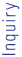 Inquiry