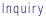 Inquiry